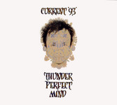 Current 93: Thunder Perfect Mind (Durtro 011CD)