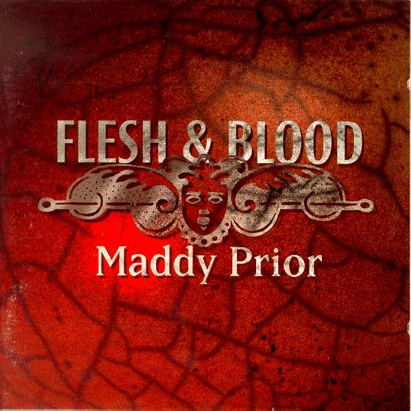 Maddy Prior Flesh Blood