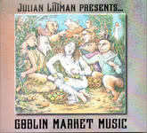 Julian Littman: Goblin Market Music
