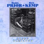 Maddy Prior & Rick Kemp: Happy Families (Park PRKCD 4)