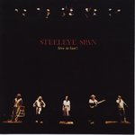 Steeleye Span: Live at Last! (Chrysalis CHR 1199)