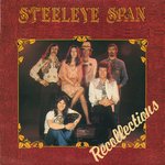 Steeleye Span: Recollections (Chrysalis L 37753)