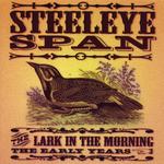 Steeleye Span: The Lark in the Morning (Castle CMDDD781)