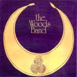 The Woods Band: The Woods Band (Edsel EDCD 687)