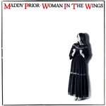 Maddy Prior: Woman in the Wings (Chrysalis CHR 1185)
