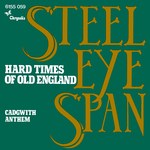 Steeleye Span: Hard Times of Old England (Chrysalis 6155 059)