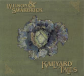 Wilson & Swarbrick: Kailyard Tales (Wheel WR010)