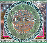 Martyn Wyndham-Read & No Man's Band: Away to Tintinara (Wynding Road WR010)