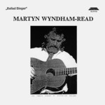 Martyn Wyndham-Read: Ballad Singer (Autogram ALLP-218)