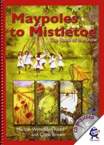 Martyn Wyndham-Read and Chris Brown: Maypoles to Mistletoe Book