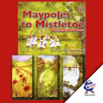 Martyn Wyndham-Read and Chris Brown: Maypoles to Mistletoe Book CD